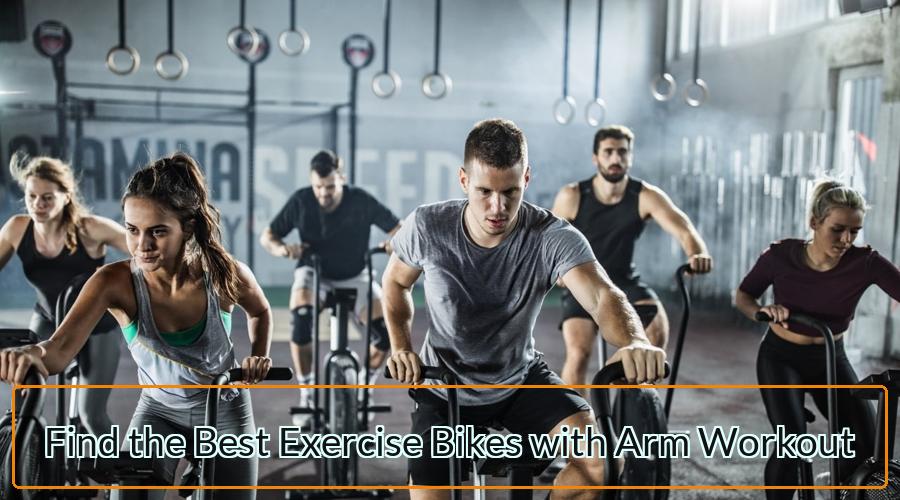 Bikes with Arm Workout